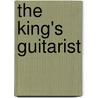 The King's guitarist by M.G.S. Van de Cruys