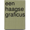 Een Haagse graficus by J.P. Scherft