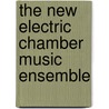 The New Electric Chamber Music Ensemble door W.F.Th. Langenhoff