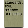Standards, Soil, Science and Policy by A.F.M.M. Souren