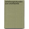 Verleihungsurkunden zum Cholmschild door S. David