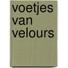 Voetjes Van Velours by Collective