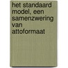 Het Standaard Model, een samenzwering van attoformaat by N. de Groot