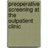 Preoperative screening at the outpatient clinic