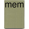 Mem by E.J. Bosman