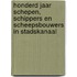 Honderd jaar Schepen, Schippers en Scheepsbouwers in Stadskanaal
