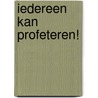 Iedereen kan profeteren! door S. Thompson