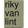 Riky van Lint door R. van Lint