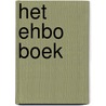 Het EHBO Boek door Marion van den Hurk