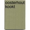 Oosterhout Kookt door Onbekend