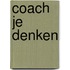 Coach je denken