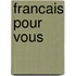 Francais pour vous