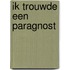 Ik trouwde een paragnost