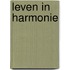 Leven in harmonie