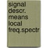 Signal descr. means local freq.spectr