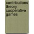 Contributions theory cooperative games