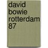 David bowie rotterdam 87