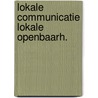 Lokale communicatie lokale openbaarh. door Hollander