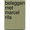 Beleggen met marcel rila by Rila