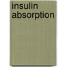 Insulin absorption by Nicholas Meyer