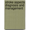 Stroke aspects diagnosis and management door Limburg