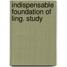 Indispensable foundation of ling. study by Buuren