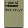 Vision of edmund leversedge door Nyenhuis