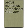 Petrus montanus spreeckonst 1635 enz. door Hulsker