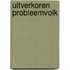 Uitverkoren probleemvolk