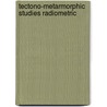 Tectono-metarmorphic studies radiometric door Alwine de Jong