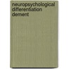 Neuropsychological differentiation dement door Derix