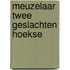 Meuzelaar twee geslachten hoekse