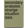 Secondary analyses strange situation data by Dam