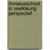 Linnaeusschool in veelkleurig perspectief door Onbekend