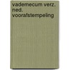 Vademecum verz. ned. voorafstempeling door Roosmalen