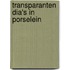 Transparanten dia's in porselein