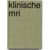 Klinische mri by Unknown