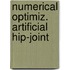 Numerical optimiz. artificial hip-joint
