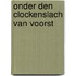 Onder den clockenslach van voorst