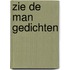 Zie de man gedichten