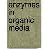 Enzymes in organic media door Broos