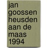 Jan goossen heusden aan de maas 1994 door Tegenbosch