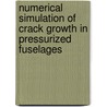 Numerical simulation of crack growth in pressurized fuselages door H.A.J. Knops