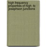 High frequency properties of high -tc Josephson junctions door D. Terpstra