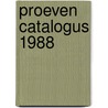 Proeven catalogus 1988 door Onbekend