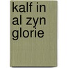 Kalf in al zyn glorie door Hove