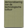 Democratisering van de technologische cultuur door W.E. Bijker