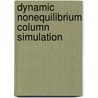 Dynamic nonequilibrium column simulation by H.A. Kooijman