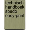 Technisch handboek spedo easy-print door Onbekend