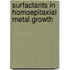 Surfactants in homoepitaxial metal growth